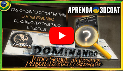 Customizando completamente o Painel Esquerdo do quarto personalizado no 3dcoat Customizando completamente o Painel Esquerdo do quarto personalizado no 3dcoat
