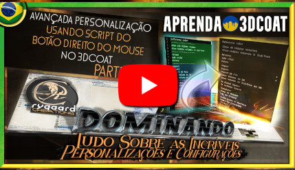 Avançada personalização usando script do botão direito do mouse no 3dcoat parte 03 Avançada personalização usando script do botão direito do mouse no 3dcoat parte 03