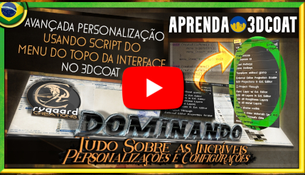 Avançada personalização usando script do menu do topo da interface in 3dcoat Avançada personalização usando script do menu do topo da interface in 3dcoat