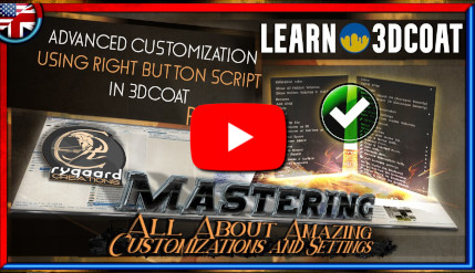 Advanced customization using right button script in 3dcoat Part 04 Advanced customization using right button script in 3dcoat Part 04