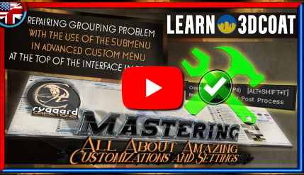 Repairing grouping problem with the use of the submenu in advanced custom menu at the top of the interface in 3dcoat Repairing grouping problem with the use of the submenu in advanced custom menu at the top of the interface in 3dcoat