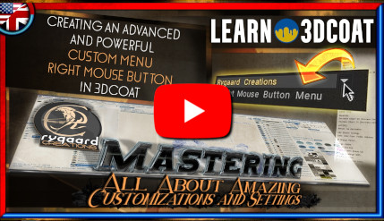 Creating an advanced and powerful custom menu right mouse button in 3dcoat Creating an advanced and powerful custom menu right mouse button in 3dcoat