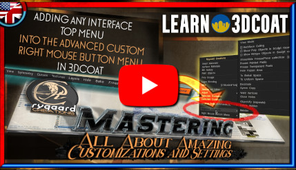 Adding any interface top menu into the advanced custom right mouse button in 3dcoat Adding any interface top menu into the advanced custom right mouse button in 3dcoat